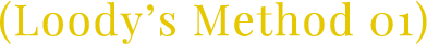 Loody's Method 01